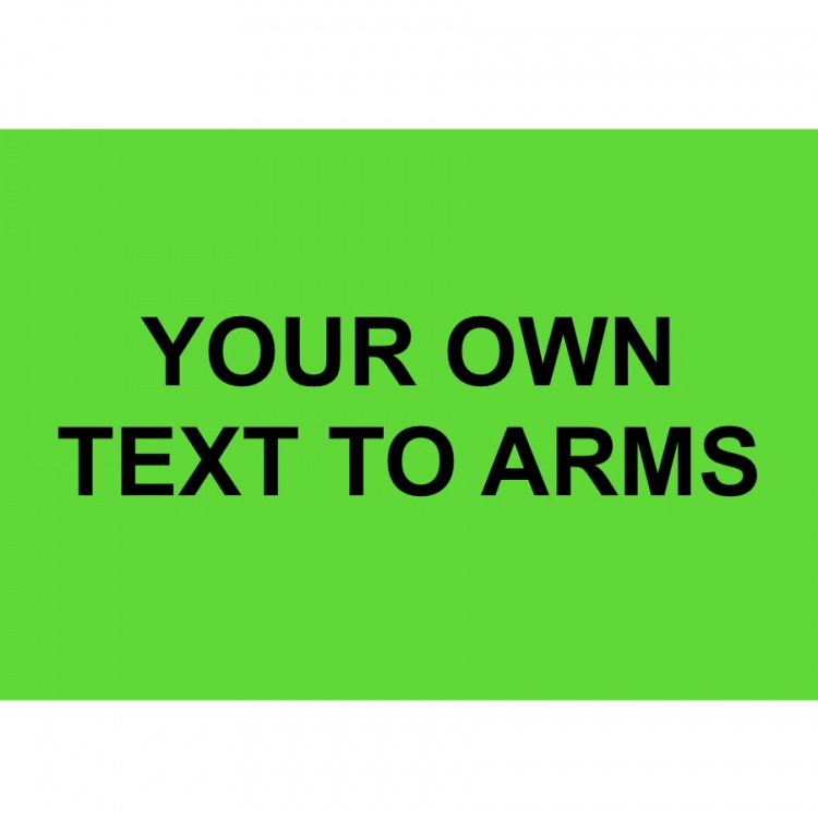 PRINT Your Own Text Arms